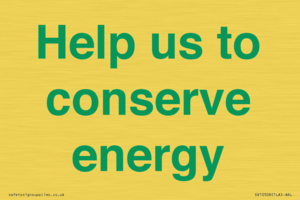 Help us to conserve energy 